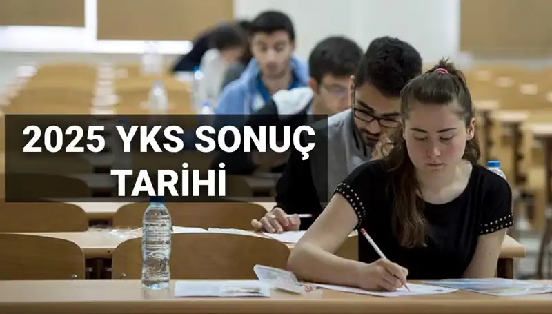YKS Sonuç Tarihi Açıklandı: 2025 Yılı İçin Heyecan Dorukta!