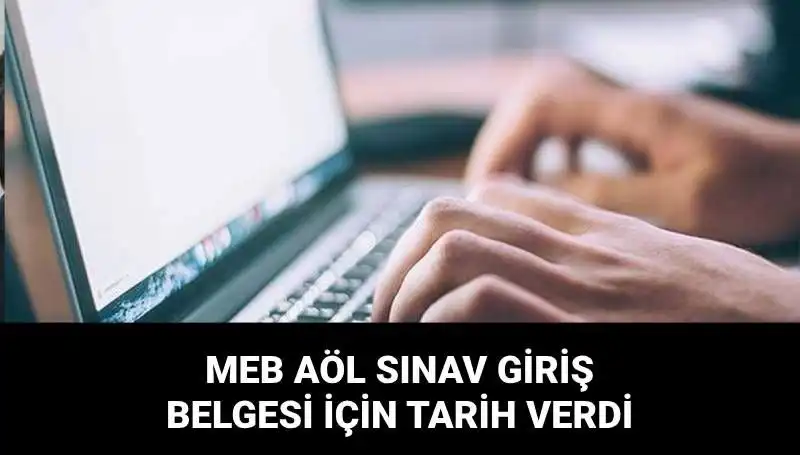 MEB AÖL 2. Dönem Sınav Giriş Belgeleri Açıklandı: Sınav Yerleri Ne Zaman Belirilecek?