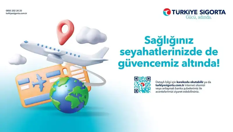 Türkiye Sigorta Seyahat Sağlık Sigortası ile Güvenli Yolculuklar İçin Tüm Bilgiler