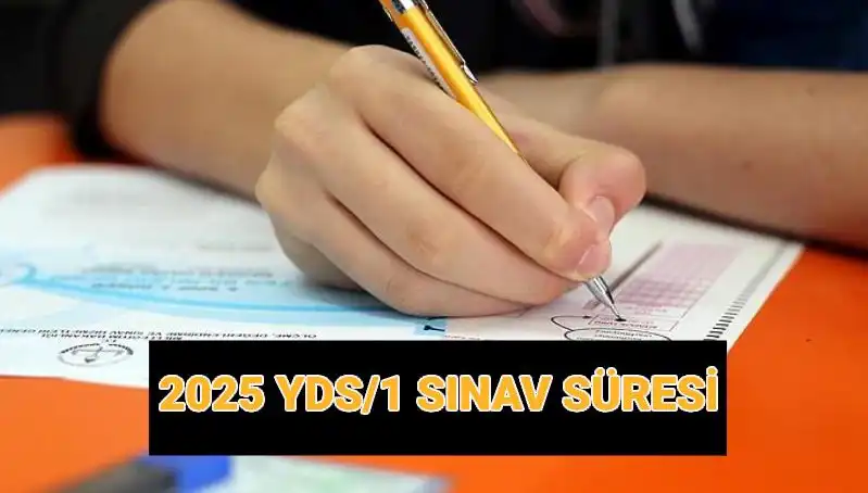 2025 YDS Sınavı: Saat Kaçta Başlayacak ve Süresi Ne Kadar Olacak?