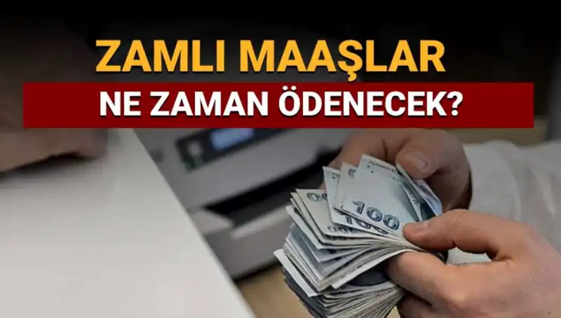 Emekli ve Memurların Zamlı Maaşları Ne Zaman Yatacak?