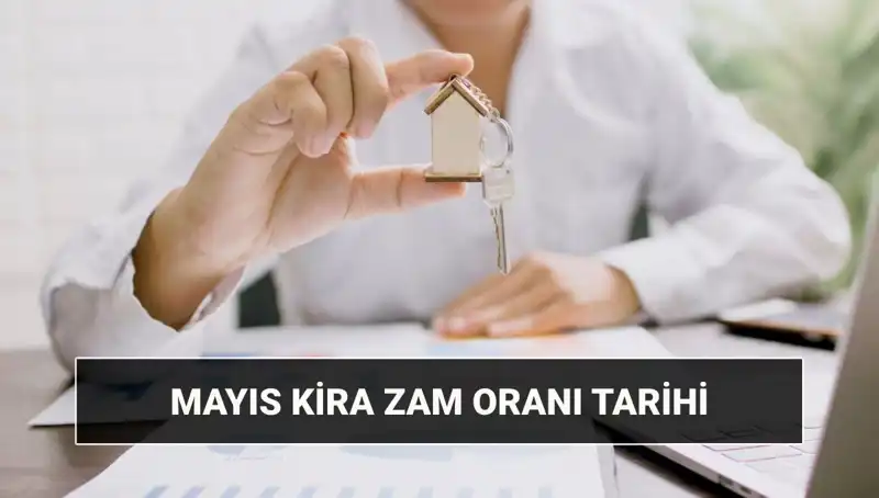 Kira Zam Oranı Mayıs 2025'te Belli Olacak: Açıklama Saatleri