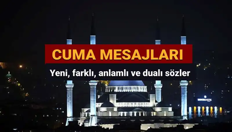 2025'teki En Güzel Dualı Cuma Mesajları İle Sevdiklerinizi Mutlu Edin