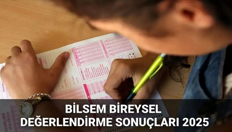 2025 BİLSEM Değerlendirme Sonuçları Açıklandı: Yeni Kayıt Hakkı Kazananlar