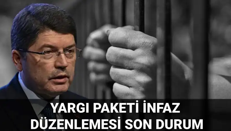 Yargı Paketinde Son Gelişmeler: Mahkumlar İçin Genel Af mı Geliyor?