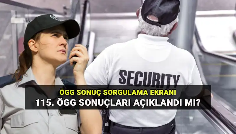 ÖGG Sonuçları Açıklandı! EGM 115. Dönem Özel Güvenlik Sınavı Sonuçları Erişime Açıldı