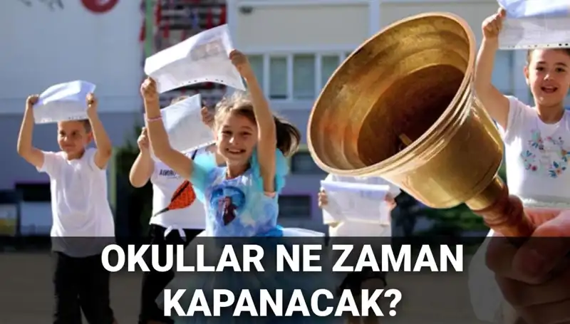 2024 Yaz Tatili Tarihleri: Okullar Ne Zaman Kapanacak?