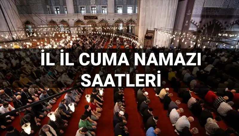 Cuma Namazı Vakitleri: 11 Temmuz'da Camiye Giderken Bilmeniz Gerekenler