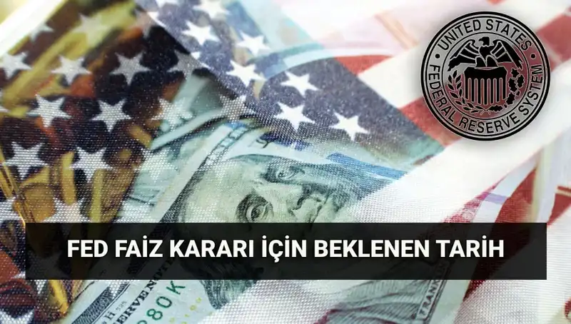 FED Faiz Kararı Temmuz Toplantısı: Piyasalar Neleri Bekliyor?