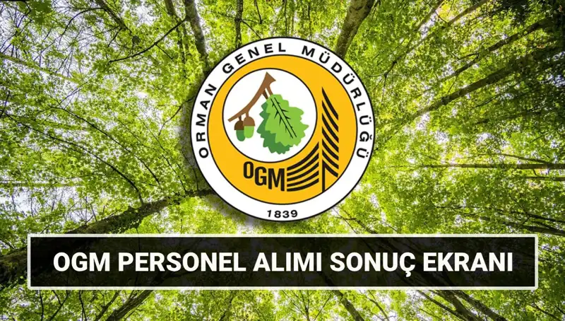 3.477 Orman Genel Müdürlüğü İşçi Alımı: Sözlü Mülakat Tarihleri Açıklandı!