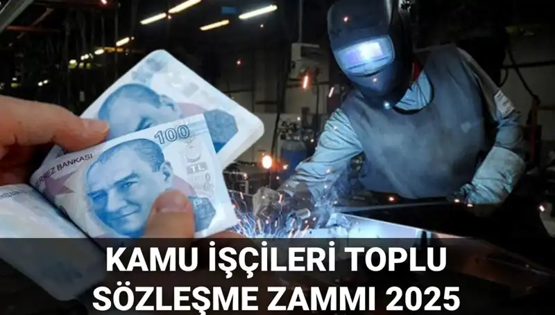Kamu İşçilerine 2025'te Hangi Oranda Zam Yapılacak?