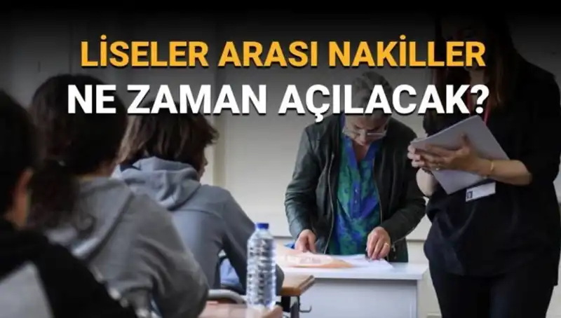 Liseler Arası Nakil Süreci Başlıyor: LGS 1. ve 2. Nakil Tarihleri Açıklandı